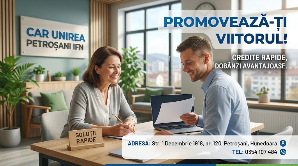 Consiliere financiară la CAR Unirea Petroșani IFN pentru credite rapide și accesibile.