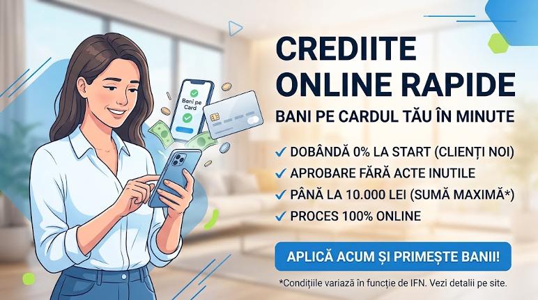 Credite online rapide prin IFN cu bani transferati direct pe card si dobanda zero.